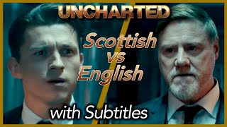 Uncharted 2022 | Tom Holland Scottish accent challenge