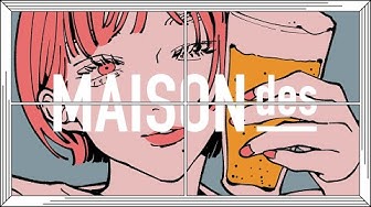 【302】[feat. Tani Yuuki, 菅原圭] Cheers / MAISONdes