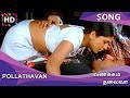 Pollathavan HD Song - Vanakkam Thalaiva