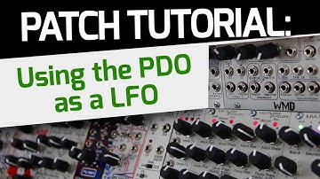 WMD Phase Displacement Oscillator Tutorial - Using PDO as an LFO