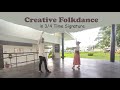 Creative Folkdance in 3/4 Time Signature (Basic Folkdance Steps)