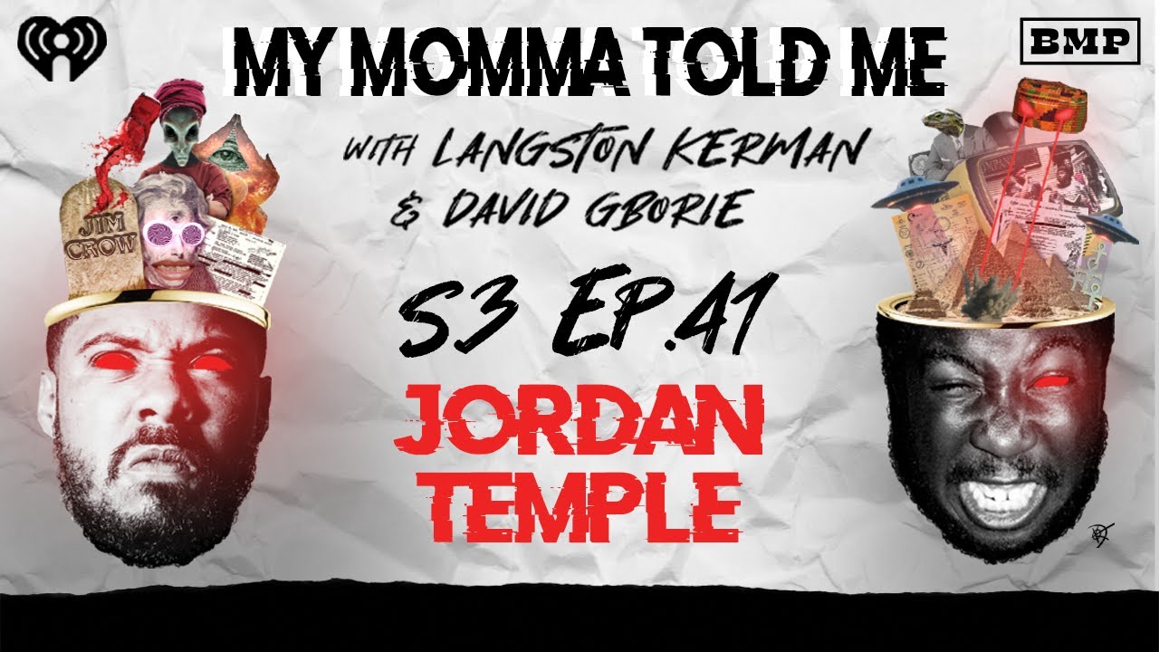 S3 Ep 41: Sad to the Bone (Jordan Temple) | MY MOMMA TOLD ME