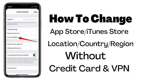 How To Change iTunes/Appstore Country Location & Region Without Credit Card & VPN (New 2022 Method)