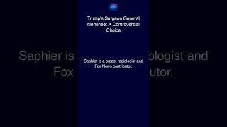 Trump's Surgeon General Nominee: A Controversial Choice