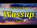 Yung Gravy & bbno$ - Wussup (Lyrics)