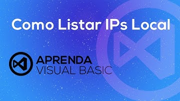 Visual Basic . net - Como Listar os IPs Local