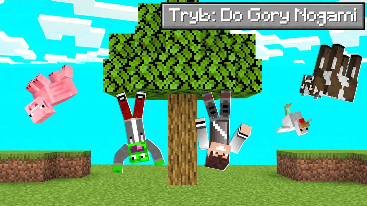Minecraft Gory MINECRAFT DO GÓRY NOGAMI z PALIONEM! - YouTube