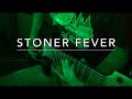STONER FEVER - SOLO TEASER - EP: REBORN