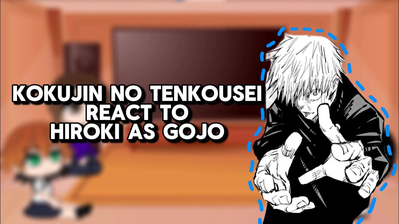 Kokujin no Tenkousei [NTR] - react to Hiroki as Gojo | Jujutsu Kaisen