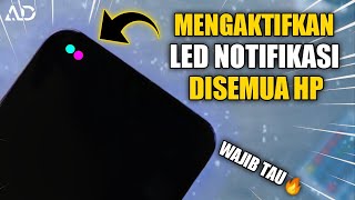 Cara Mengaktifkan LED Notifikasi Keren Di Lingkaran Kamera Depan