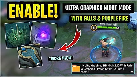 Enable ULTRA GRAPHICS Night Mode In Mobile Legends With Falls & Purple Fire [ Patch Strike To Fate ]