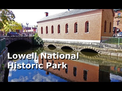 Day Trip - Lowell National Historic Park