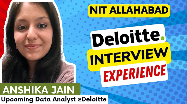 Deloitte Interview Experience: Data Analyst - Anshika Shares Tips and Tricks - MAS & MNNIT Alumni