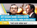 Tin thế giới mới nhất 29/1, Mỹ khẳng định quan điểm với Trung Quốc trên Biển Đông | FBNC