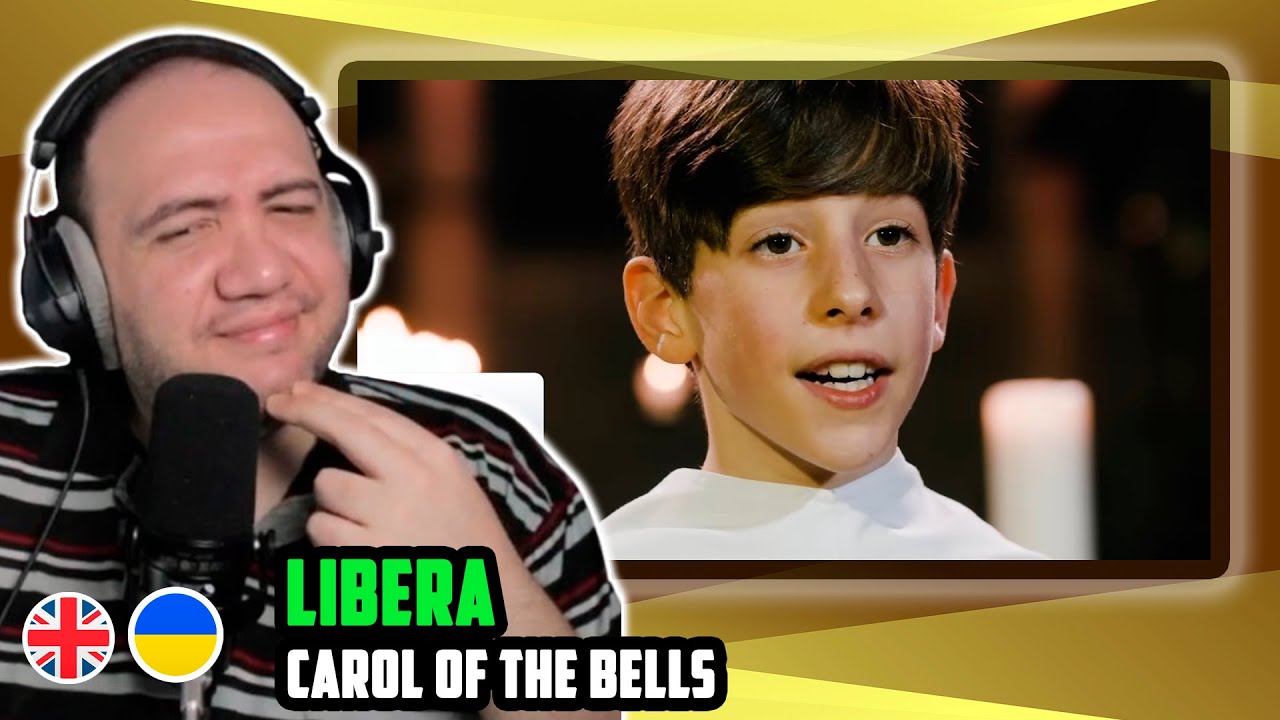 🇬🇧🇺🇦 First Time Watching Libera - Carol of the Bells | TEACHER PAUL ...