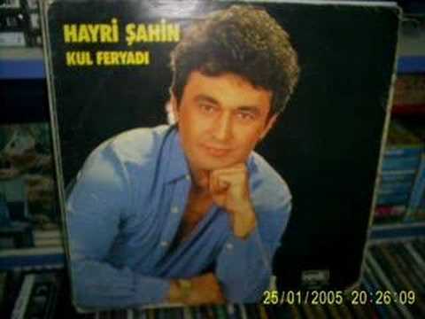 Hayri Şahin-Sen Bir Kulsun