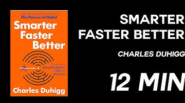 Smarter Faster Better: The Secrets of Being Productive in Life and Business