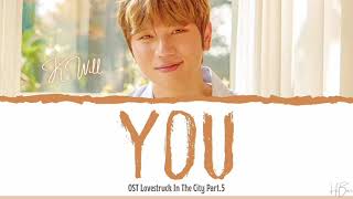 `케이윌` K.WILL - `니가` YOU OST LOVESTRUCK IN THE CITY PT.4 [LYRICS HAN/ROM/ENG]
