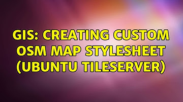 GIS: Creating Custom OSM Map Stylesheet (Ubuntu tileserver)