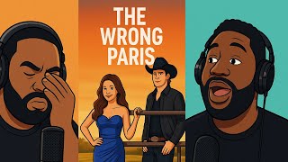 The Wrong Paris - Movie Review
