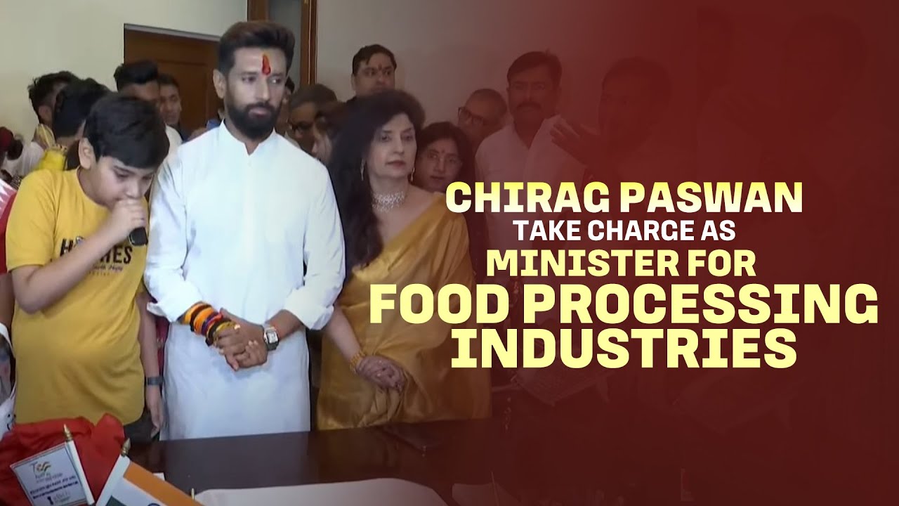 MODI 3 0 Chirag Paswan Takes Charge As Union Minister For Food MODI 3 0 Chirag Paswan Takes Charge As Union Minister For Food