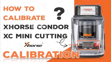 XC-MINI Calibration Guide 🔧 | Calibrate Your Xhorse Condor Cutter