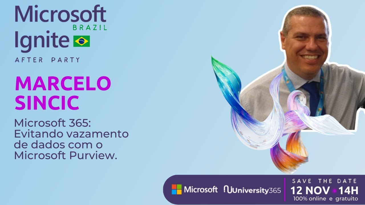 IGNITE BRAZIL] Evitando vazamento de dados com o Microsoft Purview. 