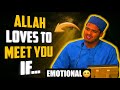 If You Love to Meet Him — Allah Loves to Meet You. | Ustadh Hisham abu yusuf