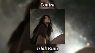 Contra & Islak Kum speed up