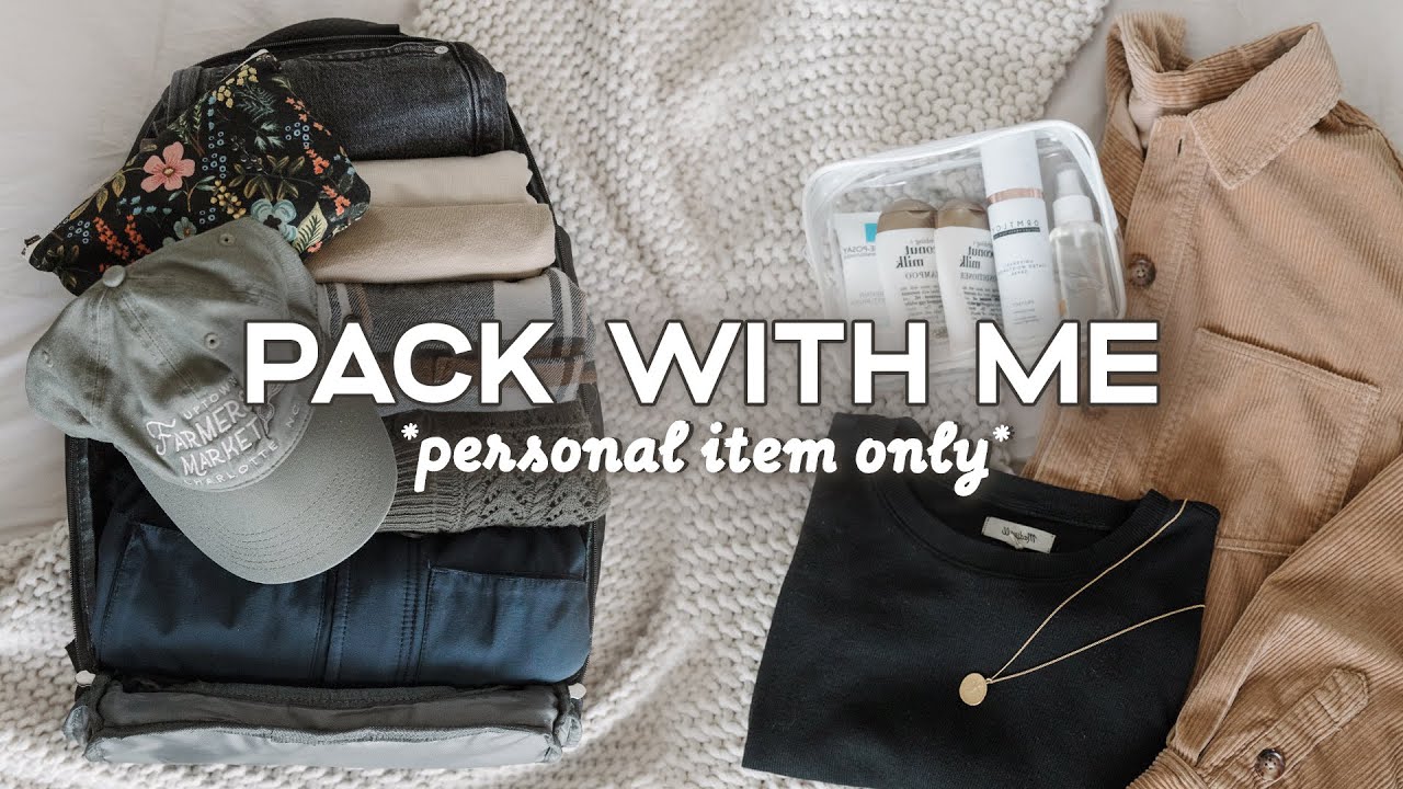 Minimalist PACK WITH ME (Using Personal Item Only) 💼 | Packing Tips & Travel Essentials - YouTube