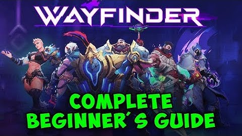 Wayfinder Beginner
