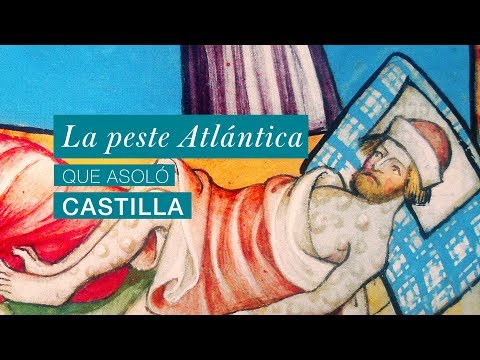 La peste Atlántica que asoló Castilla