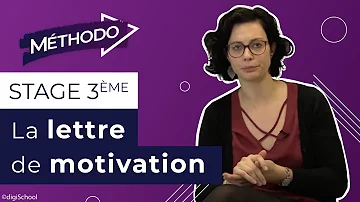 Comment faire une lettre de motivation stage de 3e ?