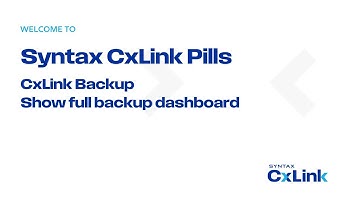 7. CxLink Backup |  Show Full Backup Dashboard