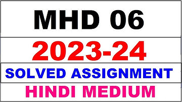 mhd 06 solved assignment 2023-24 | mhd 6 solved assignment in hindi 2024 | mhd 6 2024