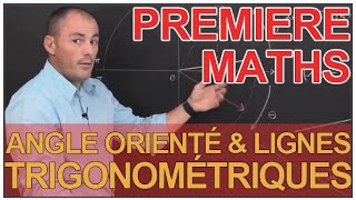 Angle orienté et lignes trigonométriques - Maths 1ère - Les Bons Profs