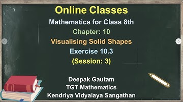 Visualising Solid Shapes | Chapter 10 | Exercise 10.3 | Class 8th | Mathematics (Session 03)