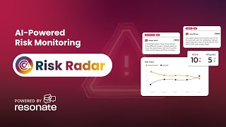 Risk Radar: Real-Time Risk Monitoring | AI-Powered Risk Management | Resonate CX