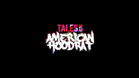 Tales of an American Hoodrat - Trailer