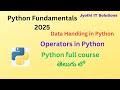 16. Operators in Python | తెలుగు లో ||2025|| #jyothiitsolutions