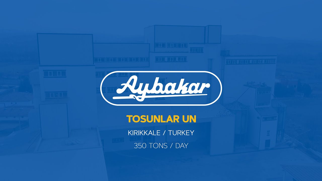 Aybakar - Tosunlar Un Fabrikası (Kırıkkale / Turkey)