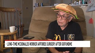 Long-time McDonalds worker affords surgery after GoFundMe