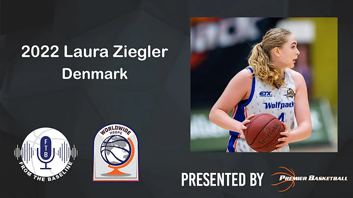 FTB: World Wide Hoops - Ep 24 - 2022 Laura Ziegler