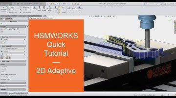 HSMWorks — Quick Tutorial on 2D Adaptive