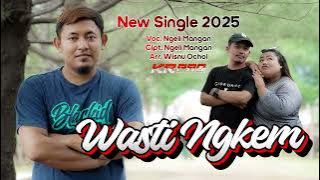 WASTINGKEM / NEW SINGLE 2025 / NGELI MANGAN / ARR WISNU OCHOL / KR PRODUCTION