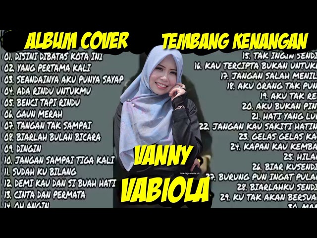 Vanny vabiola full album 2020-2021 | Ada rindu untukmu | di batas kota ini | cover lagu class=