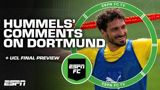 Mats Hummels criticizes Dortmund coaching BEFORE THE UCL FINAL  'BAD TIMING!'  Fjortoft | ESPN FC