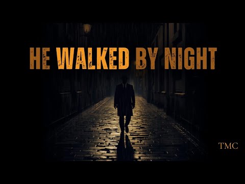 He Walked by Night , a gripping , follows a cunning criminal, in colour still