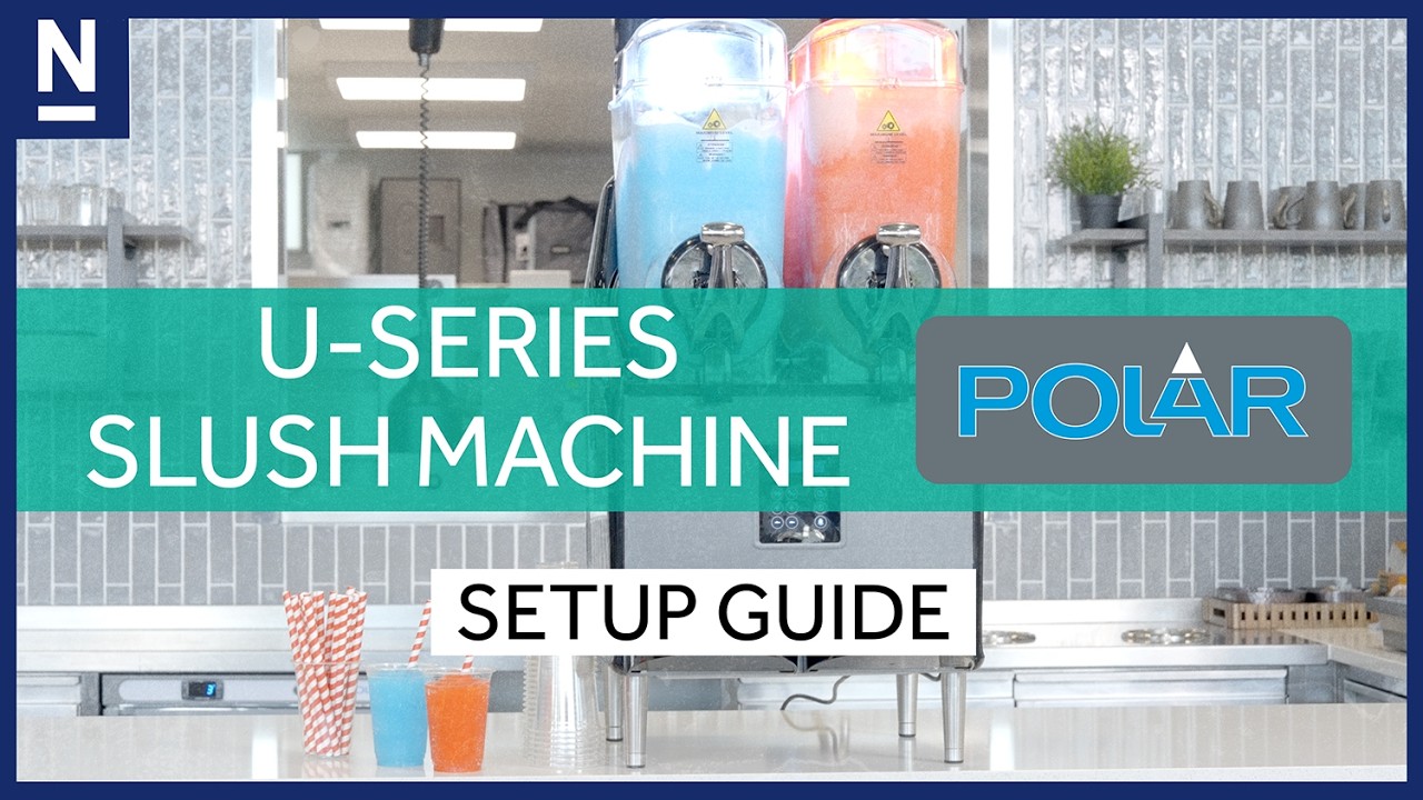 Polar U-Series Slush Machine- Setup Guide
