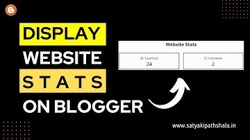 How to Display Entire Blog Stats on Blogger Website | Fletro Pro V 6.1 Theme | Satya Ki Pathshala